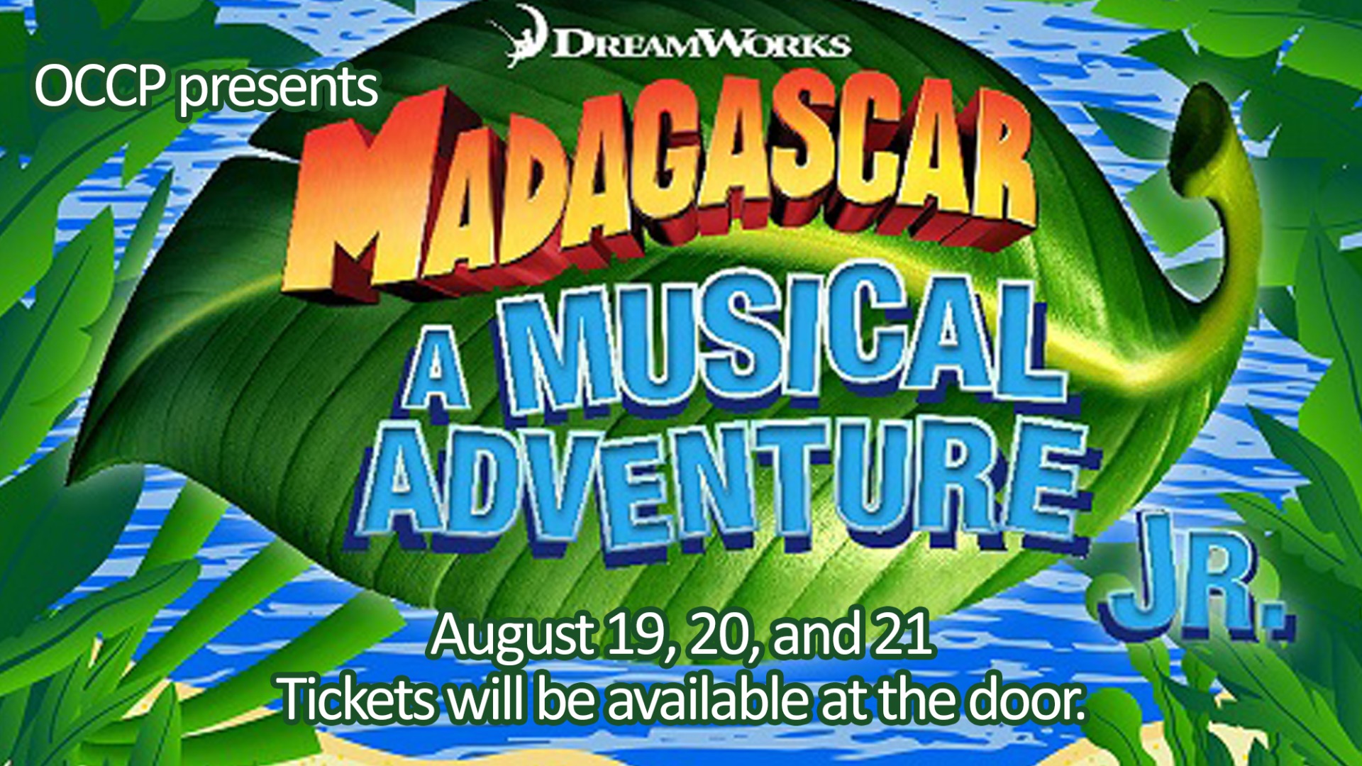 OCCP presents Madagascar Jr.