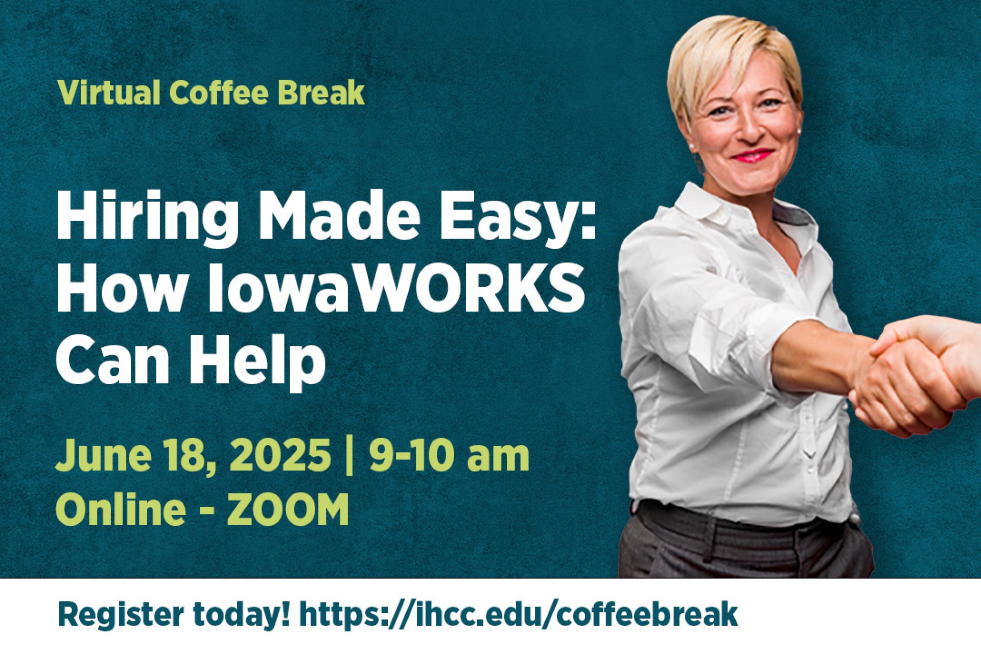 Virtual Coffee Break - Hiring Made Easy: How IowaWORKS Can Help